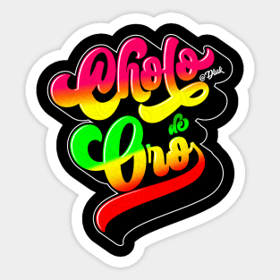 Cholo de Oro Sticker